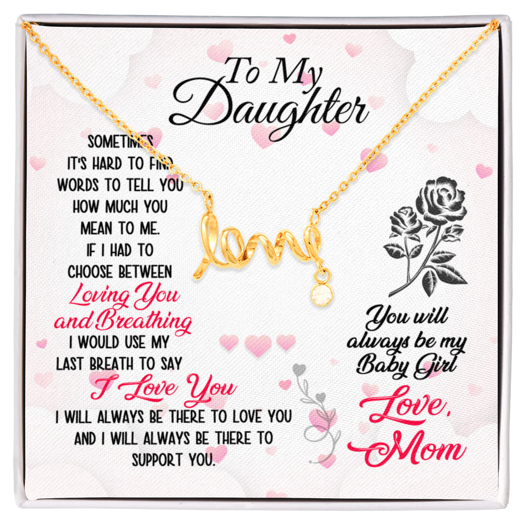 You will always be my Baby Girl-Necklace
