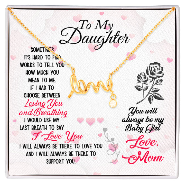You will always be my Baby Girl-Necklace
